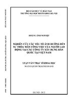 Luận văn thạc sĩ nghiên cứu các yếu tố Ảnh hưởng Đến sự thỏa mãn công việc của người lao Động tại các công ty xây dựng hàn quốc tại việt nam