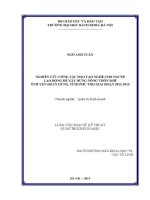 Luận văn thạc sĩ nghiên cứu công tác Đào tạo nghề cho lao Động Để xây dựng nông thôn mới Ở huyện Đoan hùng tỉnh phú thọ giai Đoạn 2014 2020