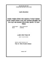 Luận văn thạc sĩ hoàn thiện công tác quản lý hoạt Động xuất nhập khẩu của các doanh nghiệp tại chi cục hải quan cửa khẩu quốc tế cầu treo