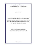 Luận văn thạc sĩ Đánh giá hiệu quả Đầu tư các công trình giao thông sử dụng nguồn vốn vay Ưu Đãi do quỹ phát triển nông nghiệp quốc tế ifad tài trợ tại tỉnh tuyên quang