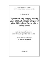 Luận văn thạc sĩ nghiên cứu Ứng dụng hệ quản trị quan hệ khách hàng tại công ty cổ phần viễn thông tin học bưu Điện ct in