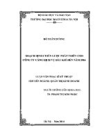 Luận văn thạc sĩ hoạch Định chiến lược phát triển cho công ty cảng dịch vụ dầu khí Đến năm 2016