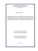 Luận văn thạc sĩ giải pháp nâng cao chất lượng tín dụng Đối với hộ kinh doanh cá thể của ngân hàng thương mại cổ phần bưu Điện liên việt chi nhánh tuyên quang
