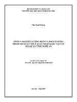 Luận văn thạc sĩ nâng cao chất lượng dịch vụ khách hàng trong quản lý thuế xuất nhập khẩu tại cục hải quan tỉnh nghệ an