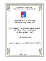 Luận văn thạc sĩ hoạch Định chiến lược kinh doanh cho tổng công ty soang Đà giai Đoạn 2007 2015