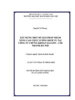 Luận văn thạc sĩ xây dựng một số giải pháp nhằm nâng cao chất lượng dịch vụ tại công ty chứng khoán sài gòn chi nhánh hà nội