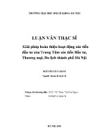 Luận văn thạc sĩ giải pháp hoàn thiện hoạt Động xúc tiến Đầu tư của trung tâm xúc tiến Đầu tư thương mại du lịch thành phố hà nội