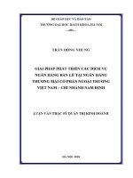 Luận văn thạc sĩ giải pháp phát triển các dịch vụ ngân hàng bán lẻ tại ngân hàng thương mại cổ phần ngoại thương việt nam chi nhánh nam Định