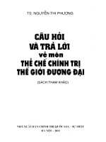 Câu hỏi và trả lời về môn thể chế chính trị thế giới Đương Đại (nxb chính trị 2011)   nguyễn thị phượng  297 trang