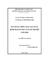 Luận văn thạc sĩ xây dựng chiến lược sản xuất kinh doanh cho cảng hà nội Đến năm 2020