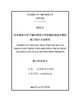04053000250 河内国家大学下属外国语大学初级阶段综合教材练习设计方法研究 = nghiên cứu phương pháp thiết kế bài tập trong giáo trình tổng hợp tiếng trung quốc giai Đoạn sơ cấp tại trường Đhnn Đhqghn