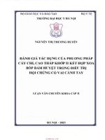 Đánh Giá Tác Dụng Của Phương Pháp Cấy Chỉ Cao Thấp Khớp Ii Kết Hợp Xoa Bóp Bấm Huyệt Trong Điều Trị Hội Chứng Cổ Vai Cánh Tay.pdf