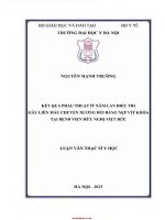 Kết quả phẫu thuật Ít xâm lấn Điều trị gãy liên mấu chuyển xương Đùi bằng nẹp khóa tại bệnh viện việt Đức