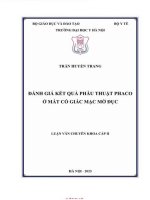 Đánh Giá Kết Quả Phẫu Thuậ Phaco Ở Mắt Có Giác Mạc Mờ Đục.pdf