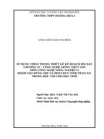 Skkn cấp tỉnh sử dụng video trong thiết kế kế hoạch bài dạy chương vi   công nghệ giống thủy sản môn công nghệ nông nghiệp 12 nhằm tạo hứng thú và phát huy tính tích cực trong học tập cho học sinh