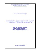 Skkn cấp tỉnh phát triển năng lực của học sinh thông qua các câu hỏi thực tế phần vật lí nhiệt lớp 12