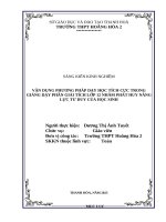 Skkn cấp tỉnh vận dụng phương pháp dạy học tích cực trong dạy học phần giải tích lớp 12 nhằm phát huy năng lực tư duy của học sinh