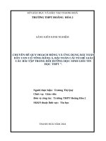 Skkn cấp tỉnh chuyên Đề quy hoạch Động và Ứng dụng bài toán dãy con có tổng bằng s, bài toán cái túi Để giải các bài tập trong bồi dưỡng học sinh giỏi tin học thpt