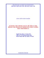 Skkn cấp tỉnh sử dụng vba trong excel Để xếp ca thi, phòng thi trong kỳ khảo sát chất lượng học sinh khối 12