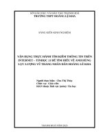 Skkn cấp tỉnh vận dụng thực hành tìm kiếm thông tin trên internet   tin học 11 Để tìm hiểu về anh hùng lực lượng vũ trang nhân dân hoàng lê kha