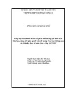 Skkn cấp tỉnh giúp học sinh hình thành và phát triển năng lực tính toán hóa học, năng lực giải quyết vấn Đề trong hóa học thông qua các bài tập thực tế môn hóa – lớp 10 thpt