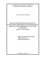Skkn cấp tỉnh vận dụng phương pháp dạy học dự Án vào dạy bài 28 phát triển kinh tế và Đảm bảo quốc phòng an ninh Ở biển Đông và các Đảo, quần Đảo (tiết 66  Địa lí 12 – cánh diều)