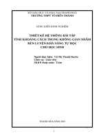Skkn cấp tỉnh thiết kế hệ thống bài tập tính khoảng cách trong không gian nhằm rèn luyện khả năng tự học cho học sinh