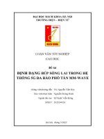 Luận văn Định dạng búp sóng lai trong hệ thống 5g Đa bào phổ tần mm wave