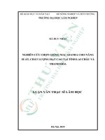 Nghiên cứu chọn giống macadamia cho năng suất, chất lượng hạt cao tại tỉnh lai châu và thanh hóa
