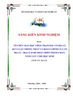 Skkn tổ chức dạy học theo trạm bài vỏ Địa lí, quy luật thống nhất và hoàn chỉnh của vỏ Địa lí – Địa lí 10 Để phát triển phẩm chất, năng lực cho học sinh