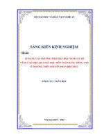 Skkn sử dụng các phương pháp dạy học tích cực Để nâng cao hiệu quả dạy học môn toán bằng tiếng anh Ở trường thpt chuyên phan bội châu