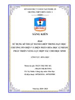 Skkn sử dụng kĩ thuật mảnh ghép trong dạy học chƣơng pin Điện và Điện phân hóa học 12 nhằm phát triển năng lực hợp tác cho học sinh