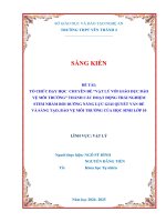 Skkn tổ chức dạy học chuyên Đề “vật lý với giáo dục bảo vệ môi trường” thành các hoạt Động trải nghiệm stem nhằm bồi dưỡng năng lực giải quyết vấn Đề và sáng tạo, bảo vệ môi trường của học sinh lớp 10