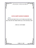 Skkn một số giải pháp nâng cao văn hóa giao tiếp cho học sinh lớp chủ nhiệm thông qua tiết sinh hoạt lớp