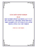 Skkn một số biện pháp tạo Động lực và tư duy tích cực cho học sinh thpt dựa trên nghiên cứu về tâm lý lứa tuổi trong công tác chủ nhiệm