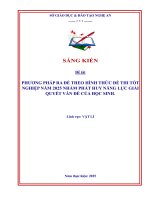Skkn phương pháp ra Đề theo hình thức Đề thi tốt nghiệp năm 2025 nhằm phát huy năng lực giải quyết vấn Đề của học sinh