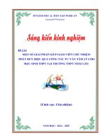 Skkn một số giải pháp giúp giáo viên chủ nhiệm phát huy hiệu quả công tác tƣ vấn tâm lý cho học sinh thpt tại trƣờng thpt thái lão
