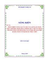 Skkn phát triển năng lực tư duy và lập luận toán học cho học sinh lớp 12 thông qua việc sử dụng phương pháp mô hình hóa toán học Để giải một số bài toán có nội dung thực tiễn