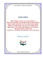 Skkn phát triển năng lực giao tiếp và hợp tác cho học sinh trung học phổ thông bằng việc sử dụng các kỹ thuật dạy học tích cực thông qua qua dạy và học bài 7  khái quát về chiến tranh bảo vệ tổ quốc trong lịch sử việt nam