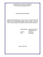 Skkn thiết kế mô hình hóa bài toán thực tế trong chƣơng trình toán 11 nhằm phát triển tƣ duy logic, năng lực sáng tạo cho học sinh trƣờng thpt thanh chƣơng 1