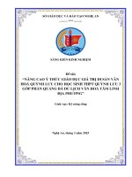 Skkn nâng cao Ý thức giáo dục giá trị di sản văn hoá quỳnh lưu cho học sinh thpt quỳnh lưu 3 góp phần quảng bá du lịch văn hoá tâm linh Địa phương