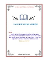 Skkn thiết kế dự Án dạy học nhằm phát triển năng lực giải quyết vấn Đề và sáng tạo cho học sinh trong chủ Đề từ trường cảm Ứng Điện từ lớp 12 Ở trường thpt cửa lò