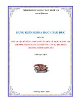 Skkn rèn luyện kĩ năng thiết kế câu hỏi và thiết kế Đề thi chương trình vật lí 12 Đáp Ứng các kì thi theo chương trình gdpt 2018