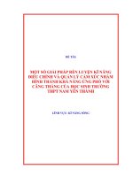 Skkn một số giải pháp rèn luyện kĩ năng Điều chỉnh và quản lý cảm xúc nhằm hình thành khả năng Ứng phó với căng thẳng của học sinh trường thpt nam yên thành