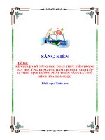 Skkn rèn luyện kỹ năng giải toán thực tiễn trong dạy học Ứng dụng Đạo hàm cho học sinh lớp 12 theo Định hướng phát triển năng lực mô hình hóa toán học