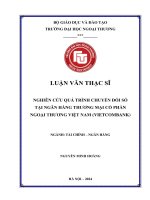 [LUẬN VĂN THẠC SĨ TÀI CHÍNH - NGÂN HÀNG] Nghiên cứu quá trình chuyển đổi số tại Ngân hàng TMCP Ngoại thương Việt Nam (Vietcombank)