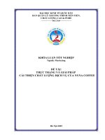 KHÓA LUẬN TỐT NGHIỆP : THỰC TRẠNG VÀ GIẢI PHÁP CẢI THIỆN CHẤT LƯỢNG DỊCH VỤ CỦA NYNA COFFEE
