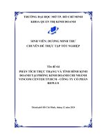Phân tích thực trạng và tình hình kinh doanh tại phòng kinh doanh chi nhánh vincom center tp hcm   công ty cổ phần replus