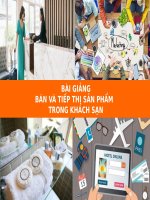 BÀI GIẢNG -  Marketing khách sạn ( BÁN VÀ TIẾP THỊ SẢN PHẨM  TRONG KHÁCH SẠN ) ( combo full slides 8 chương )