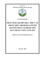 Nguyễn thị thi phân tích chi phí trực tiếp y tế trong Điều trị bệnh glôcôm nguyên phát tại bệnh viện mắt trung Ương năm 2024 khóa luận tốt nghiệp dược sĩ